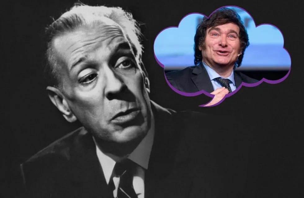 Jorge Luis Borges y Javier Milei