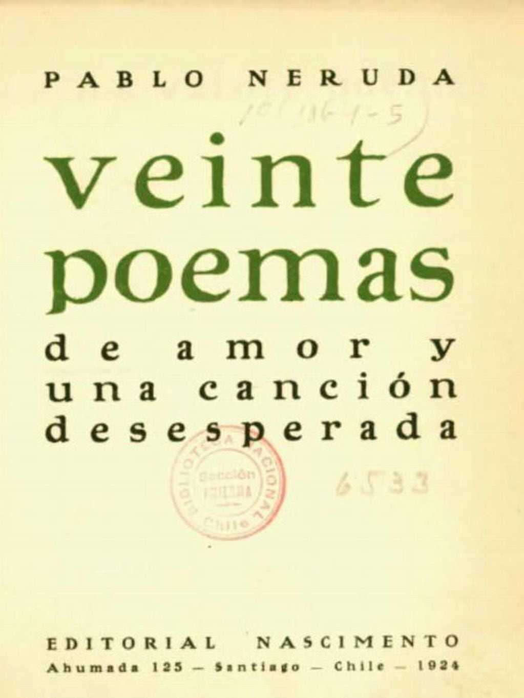 Portada de la primera edición de "Veinte poemas de amor y una canción desesperada", de Pablo Neruda, publicada en 1924 en Santiago de Chile.