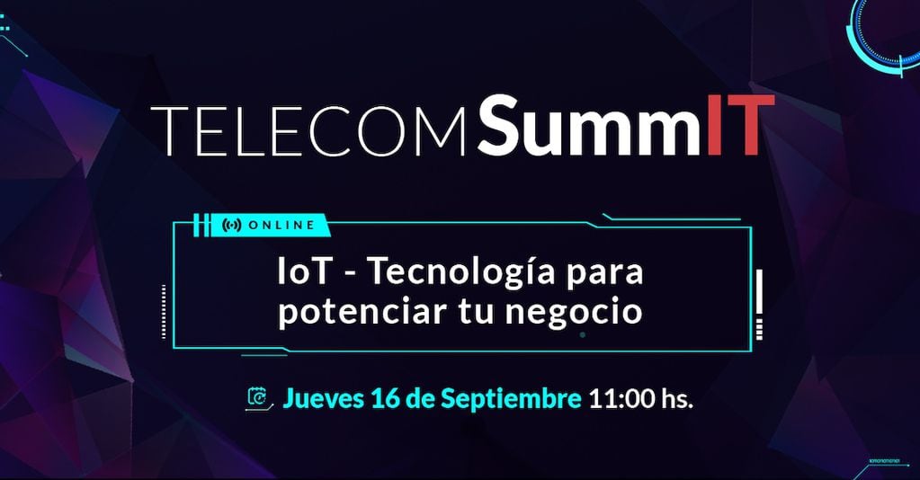 Telecom presenta su tercer encuentro  SummIT de 2021 enfocado en Internet de las Cosas.