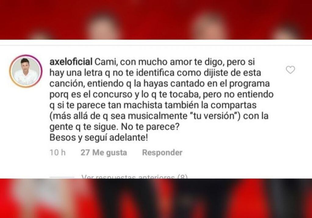 
    La respuesta de Axel a Camila Canziani, la joven que fue eliminada de "La Voz Argentina".
   
