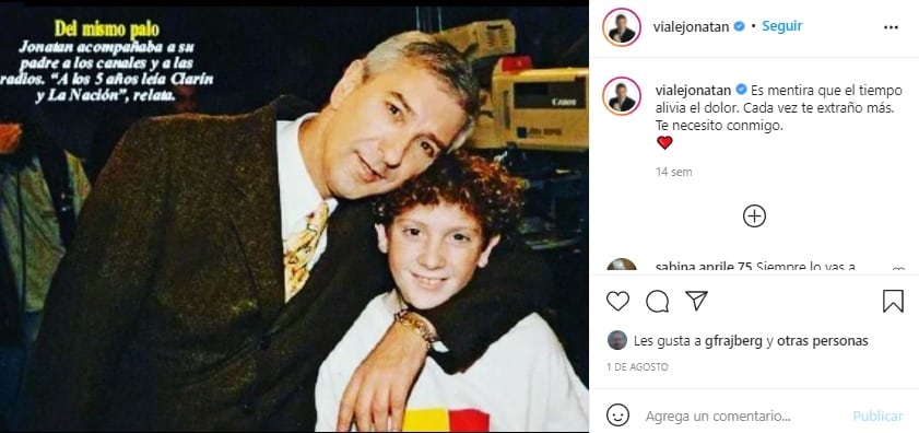 Jonatan Viale recurre a las redes sociales para contar que extraña mucho a su papá, Mauro Viale