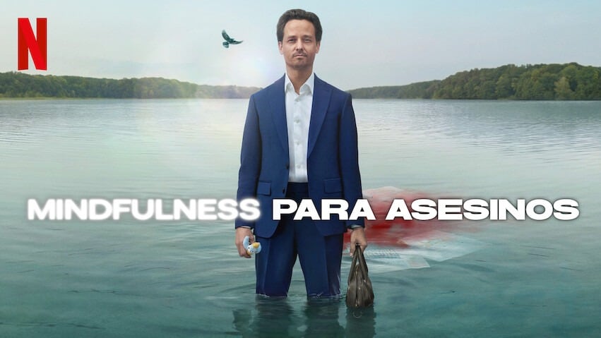 "Mindfulness para asesinos", en Netflix