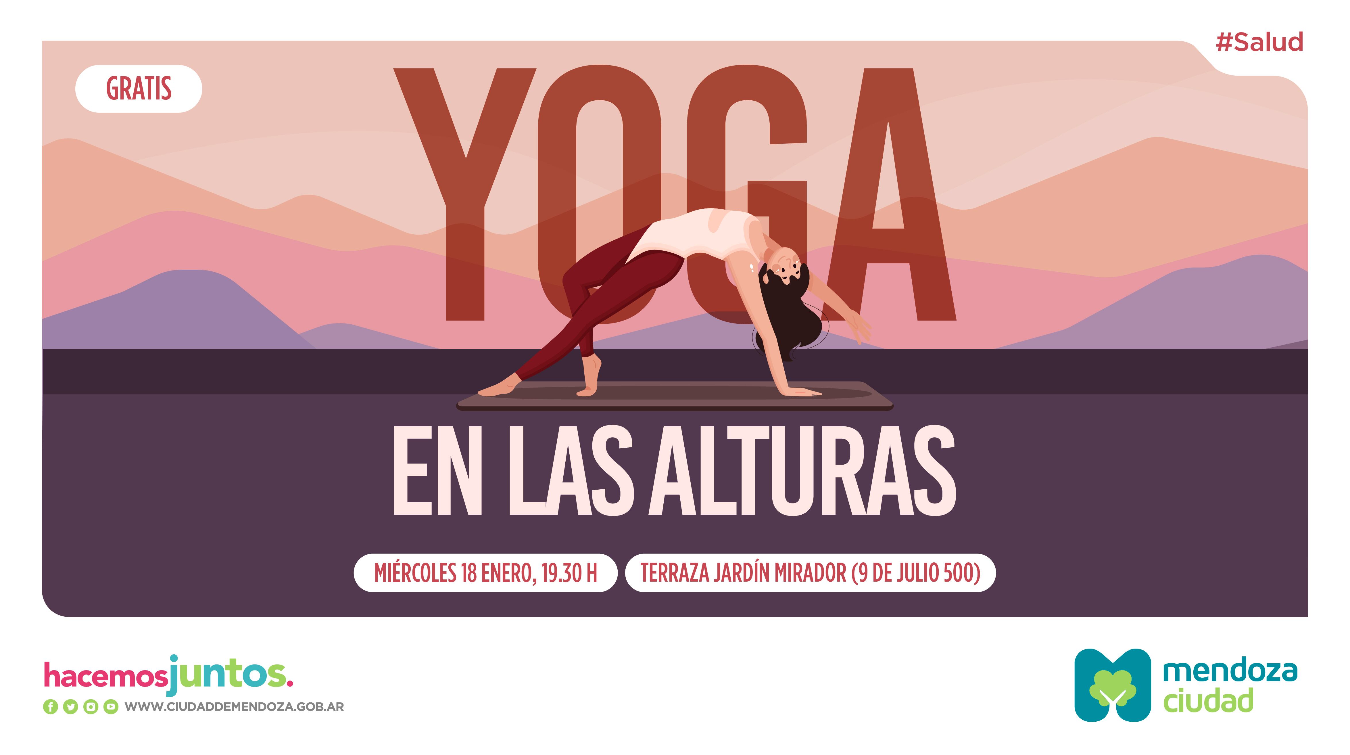 Disfrutá un nuevo encuentro de Yoga en las Alturas.