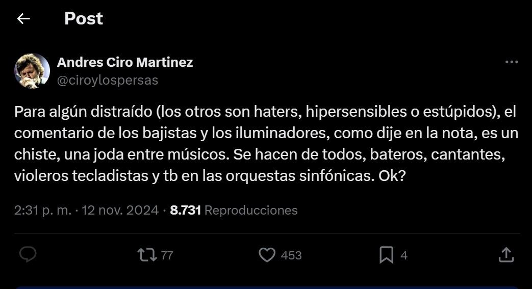 Ciro Martínez aclaró su polémico comentario sobre los bajistas e iluminadores.