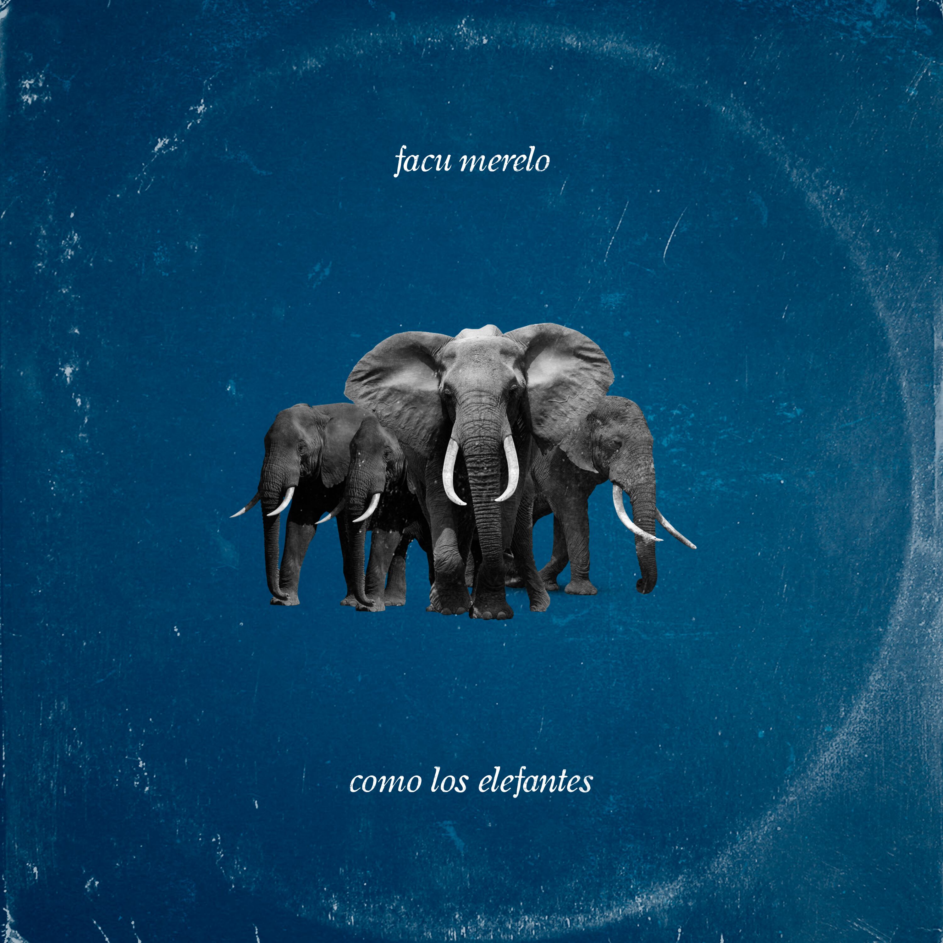 "Como los elefantes", el segundo disco de Facu Merelo.