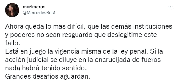 La senadora Mercedes Rus espera que las apelaciones no diluyan el fallo.