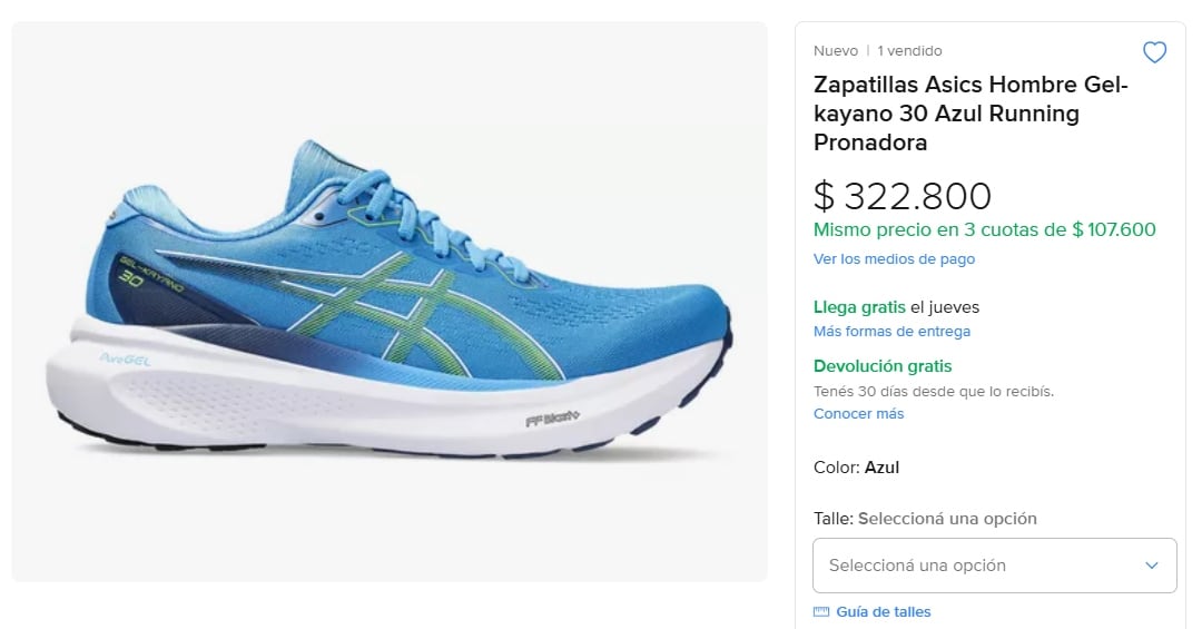 En la página oficial de Mercado Libre el mismo modelo Gel-Kayano de Ascis se encuentra en $322.800 argentinos. 