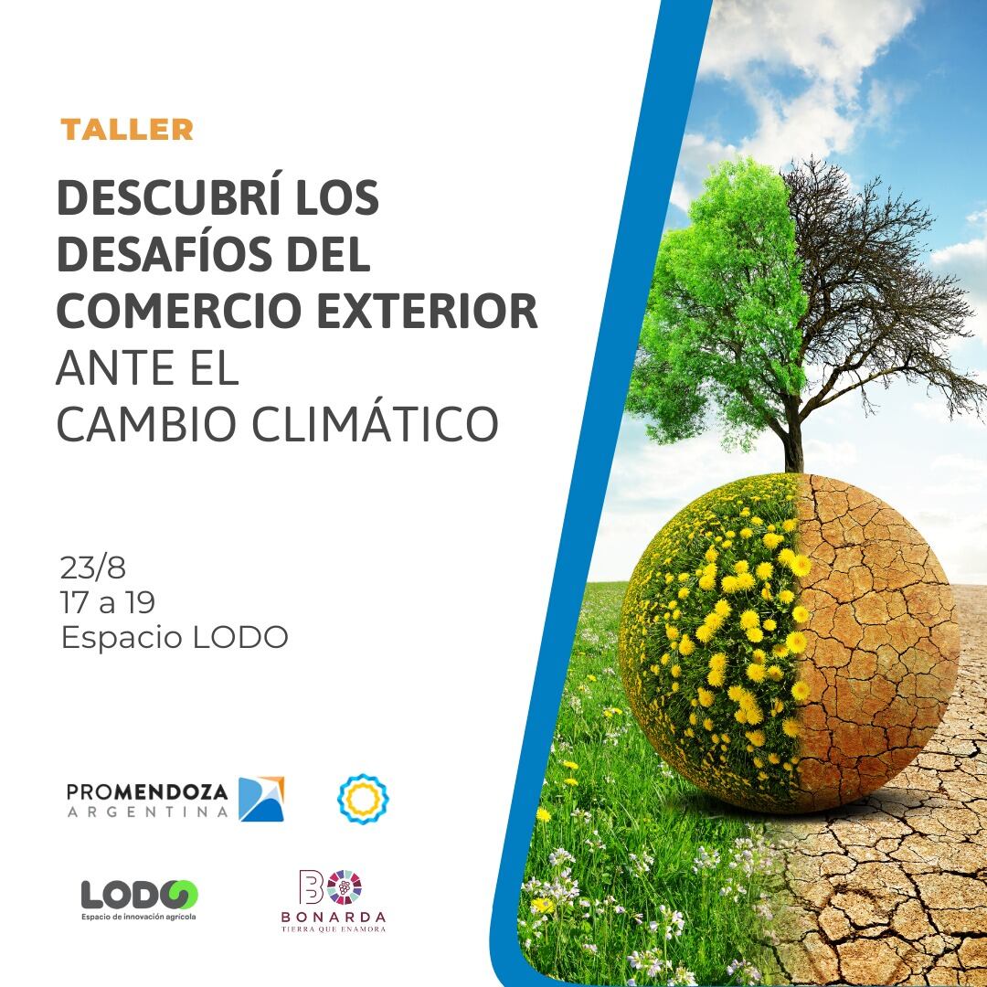 Taller gratuito: Descubrí los desafíos del comerio climátoco exterior antes el cambio climático.