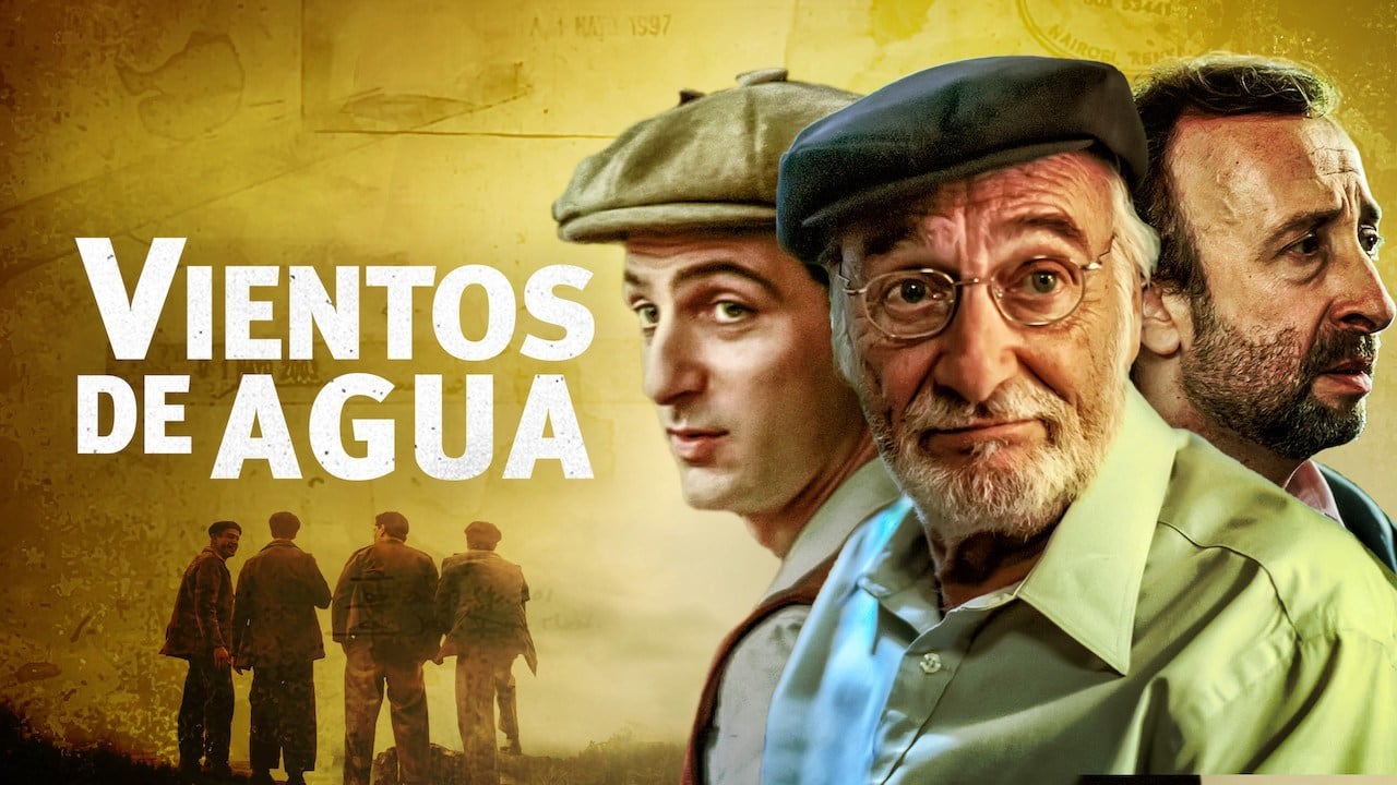 Vientos de Agua, disponible en Netflix