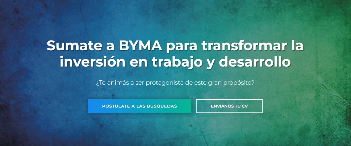 La forma de aplicar es a través de la web oficial de BYMA www.byma.com.ar y los perfiles que se buscan son los siguientes