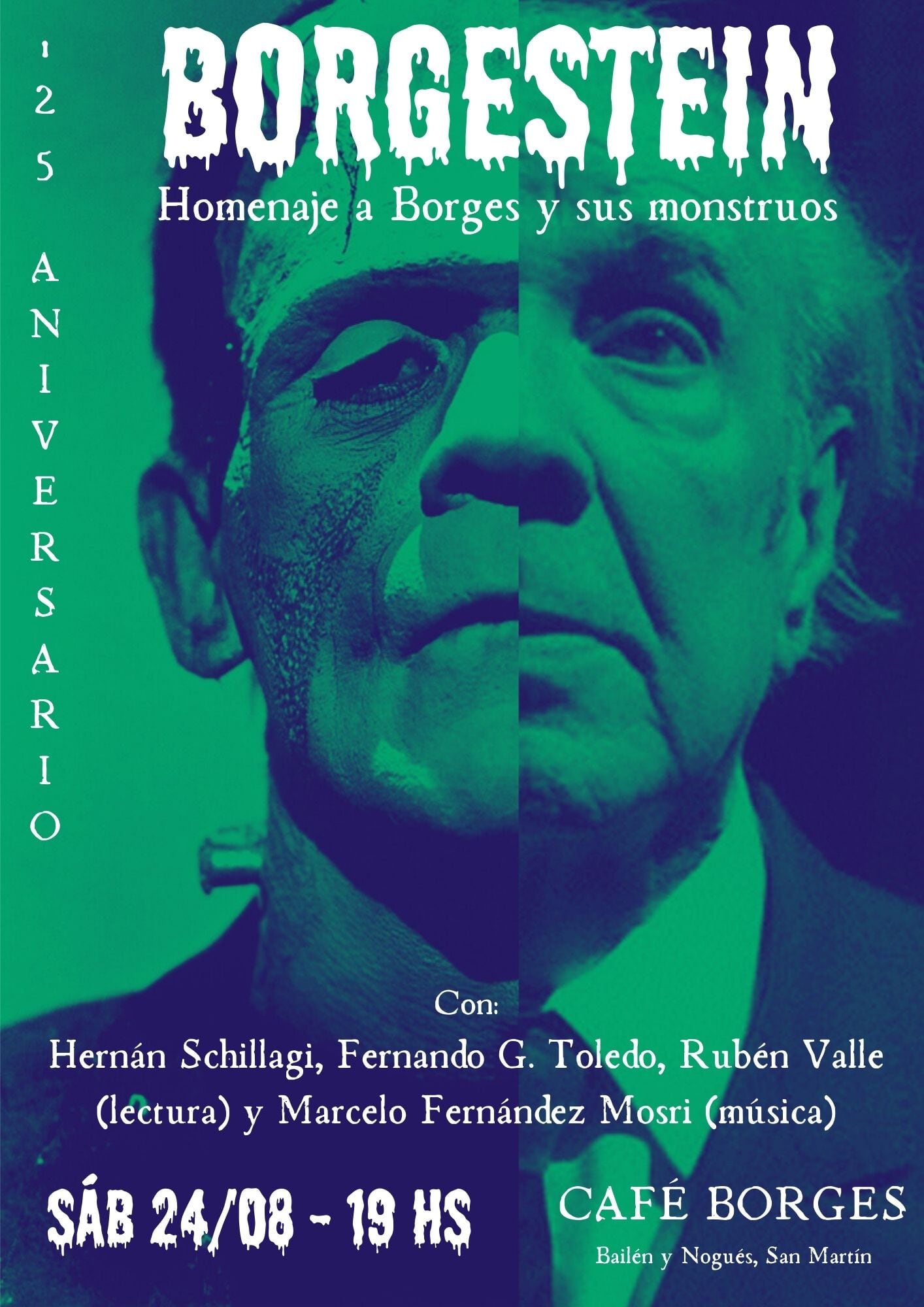 Un homenaje poético musical a Borges, a cargo de los poetas Fernando G. Toledo, Hernán Schillagi y Rubén Valle, más el músico Marcelo Fernández Mosri, se estrena en San Martín en el 125° aniversario del autor.