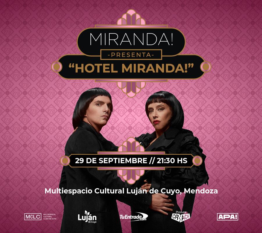 Vuelve Miranda! a Mendoza.