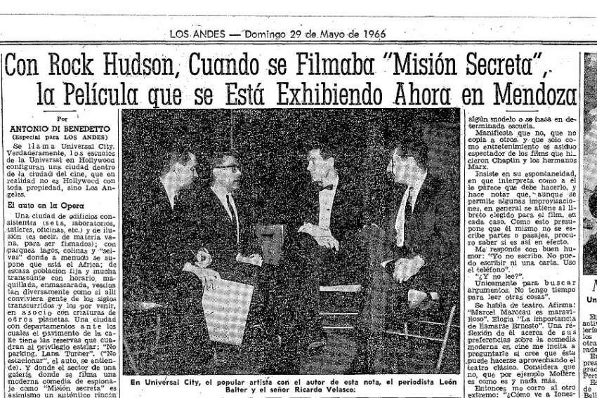 
    El periodista León Balter, Antonio Di Benedetto, Rock Hudson y Ricardo Velasco, en la página de Los Andes.
   