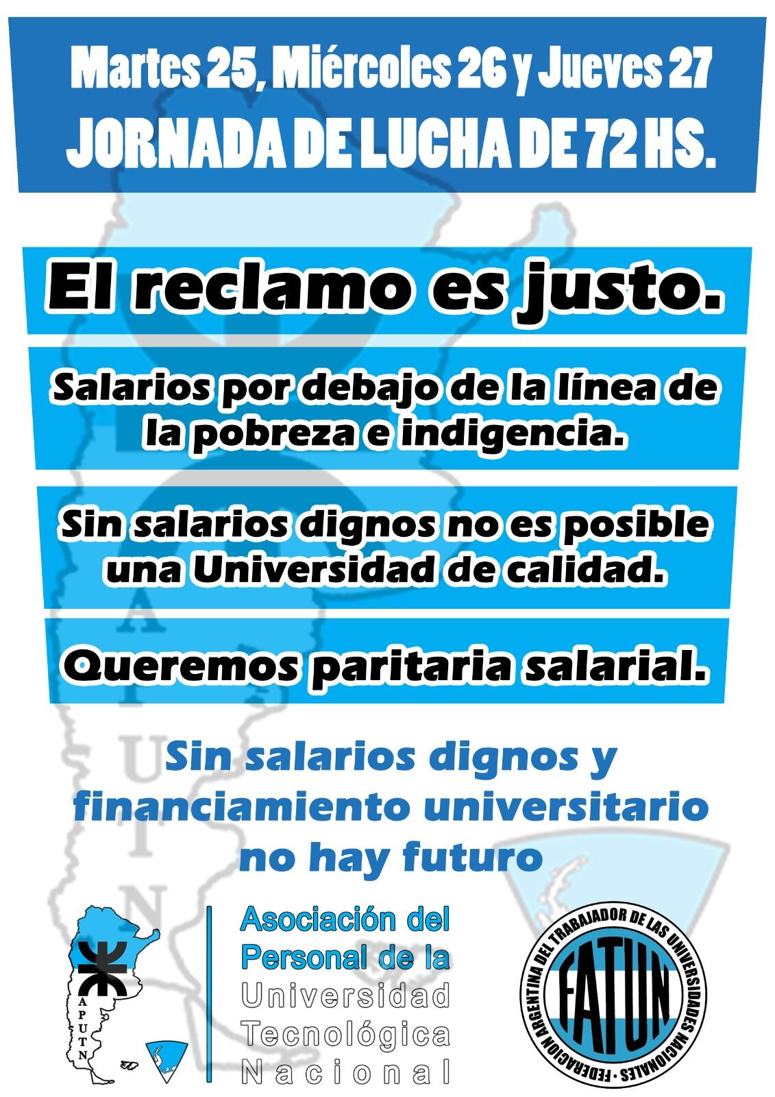 El gremio de Nodocentes Asociación del Personal de la Universidad Tecnológica Nacional, APUTN, realiza jornadas de visibilización del conflicto.