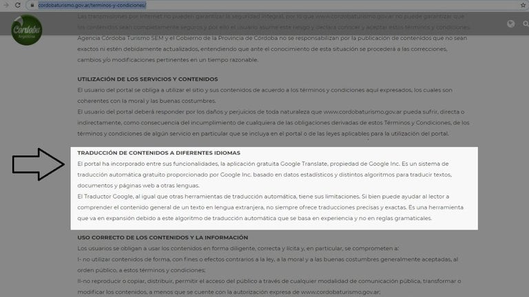 De acuerdo con la agencia Córdoba Turismo la utilización Google Traslate está explicitada en la sección Términos y Condiciones de la página web.