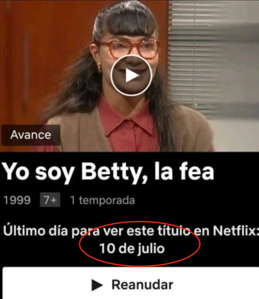 "Betty, la fea" se va de Netflix el próximo 10 de julio.