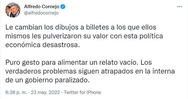 El senador nacional Alfredo Cornejo despotricó contra el cambio del diseño de los billetes.