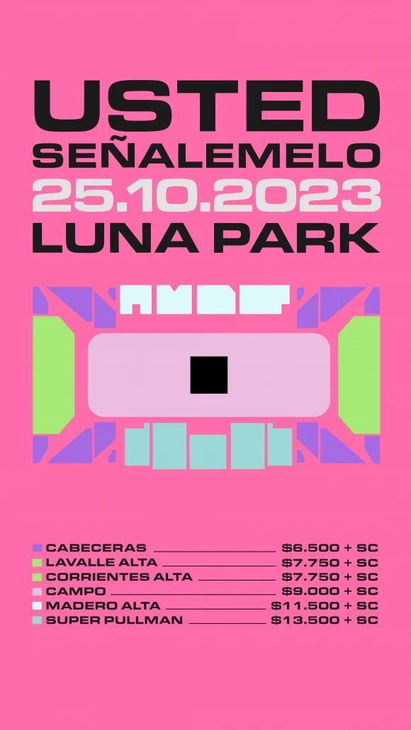 Usted Señalemelo se presentará por primera vez en el Luna Park con un show 360º