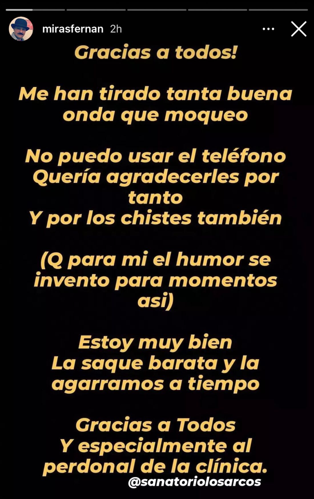 El actor Fernán Mirás compartió un mensaje en sus redes para contar que está bien de salud tras sufrir un aneurisma.