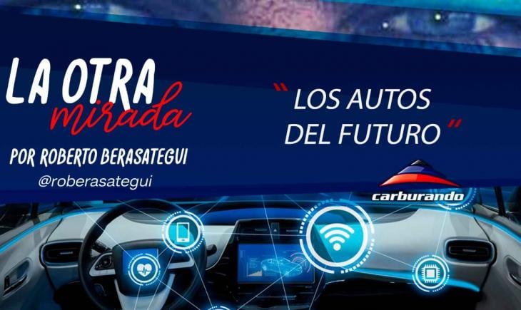 “Los autos del futuro” en La Otra Mirada de Carburando