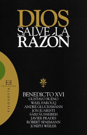 Un libro en el que aparecen textos de Benedicto XVI y, entre otros, el filósofo Gustavo Bueno. El de este último dicen que impactó al papa recientemente fallecido.