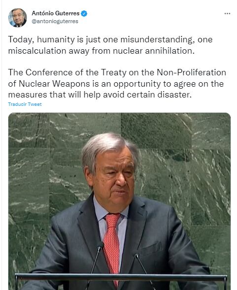 El secretario General de la ONU, António Guterres, advirtió sobre el uso de arma nucleares en el mundo.