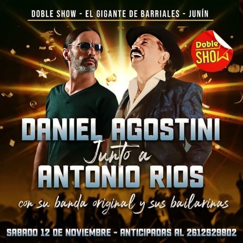 Daniel Agostini y Antonio Ríos