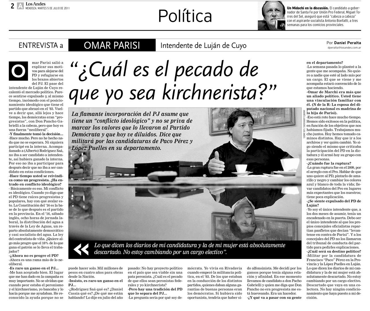 Omar Parisi le dio una entrevista a Los Andes en julio de 2011. Allí admitía públicamente su conversión al kirchnerismo.