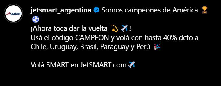 JetSmart salió a festejar con descuentos de hasta el 40% en pasajes aéreos tras la victoria argentina en la Copa América. Captura: Instagram