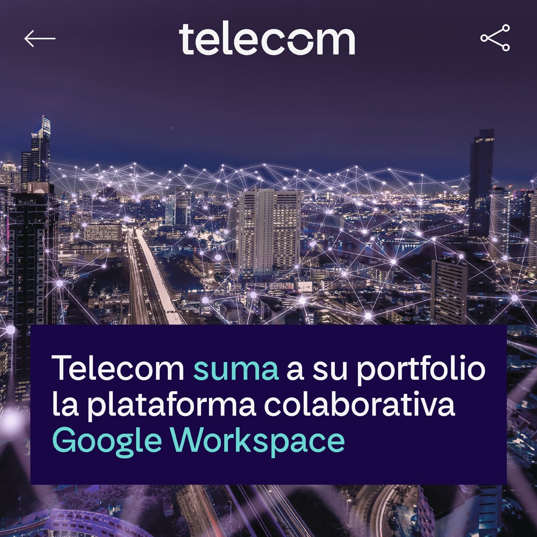 Telecom suma a Google Workspaces a su servicio para Pymes y empresas.