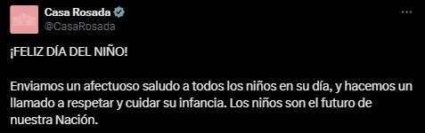 El tuit de Casa Rosada enviando un saludo a todos los niños. Foto: captura.