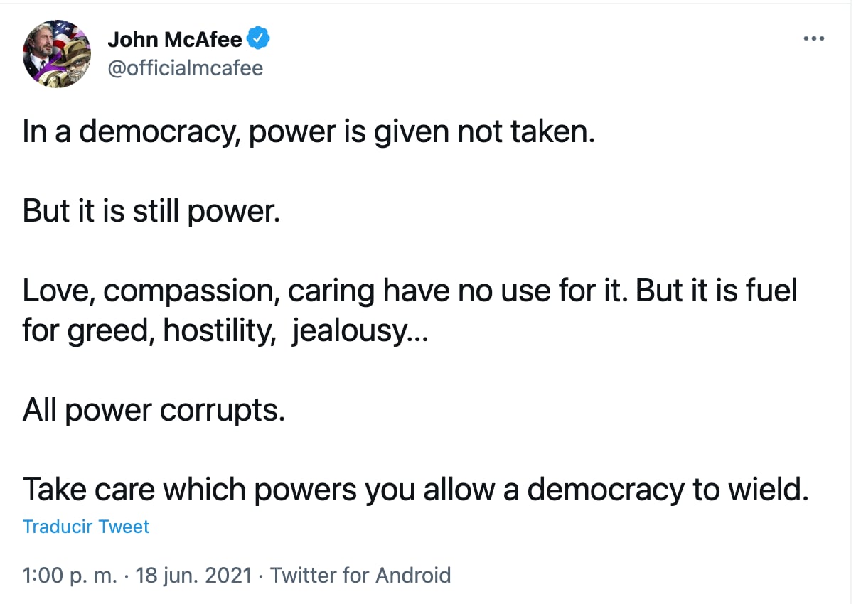 Este es uno de los últimos mensajes del empresario John McAfee antes de ser hallado muerto en su celda y luego de que se aprobara su extradición a EEUU.