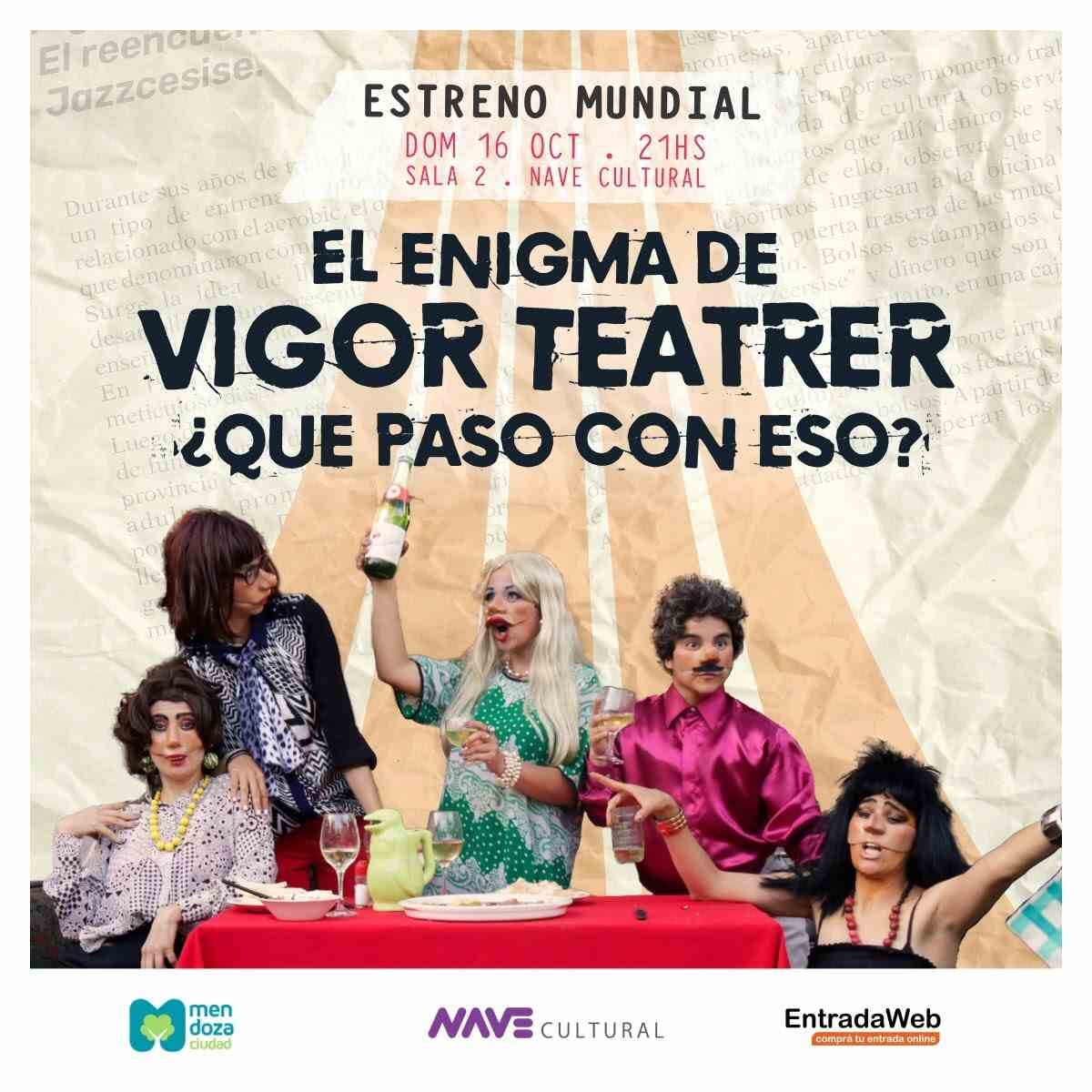 El enigma de vigor teatrer