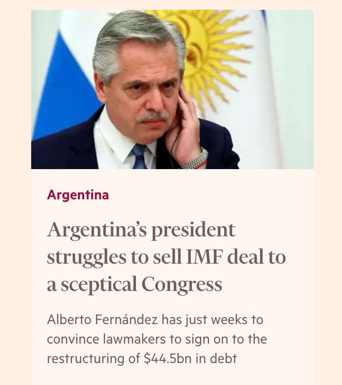 Artículo del Financial Times sobre Argentina y sus dudas sobre la posibilidad de aprobar el acuerdo con el FMI