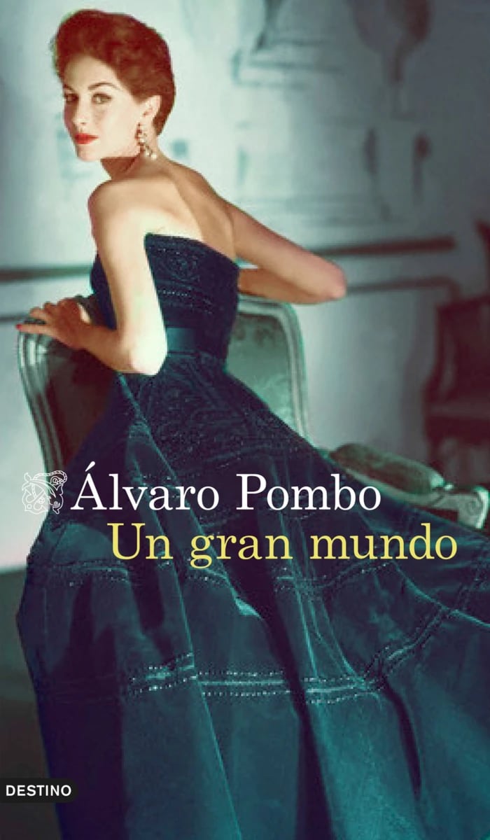 Un gran mundo, libro de Álvaro Pombo.