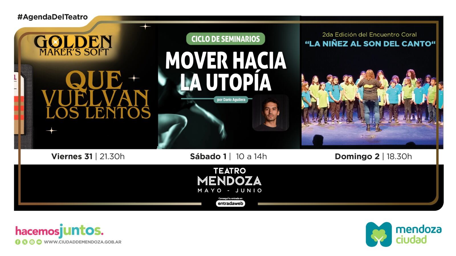 La Nave, el Quintanilla y el Teatro Mendoza reciben grandes puestas en escena.