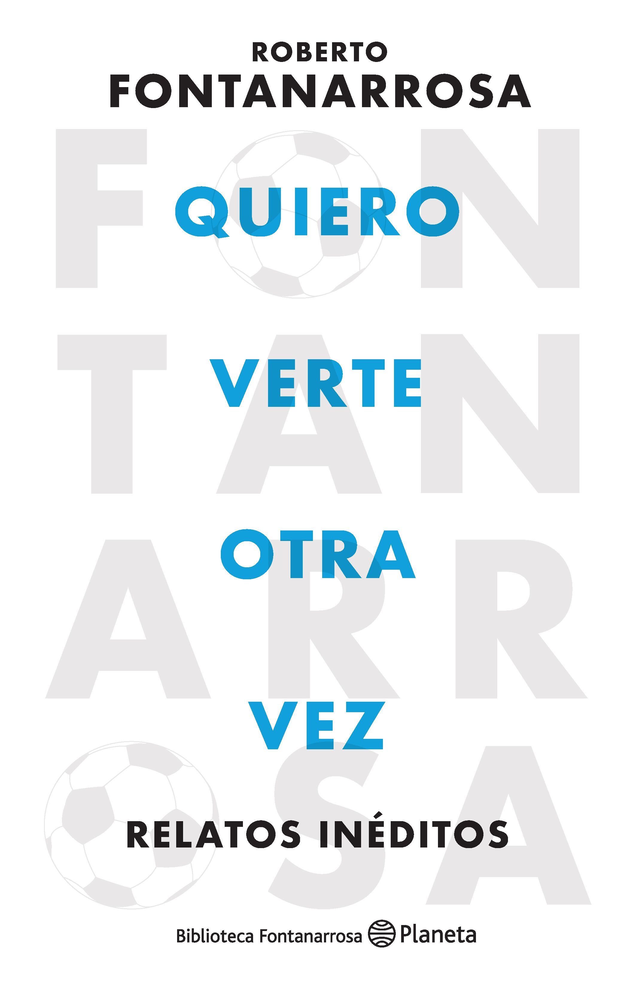 "Quiero verte otra vez", recientemente publicado por Editorial Planeta.