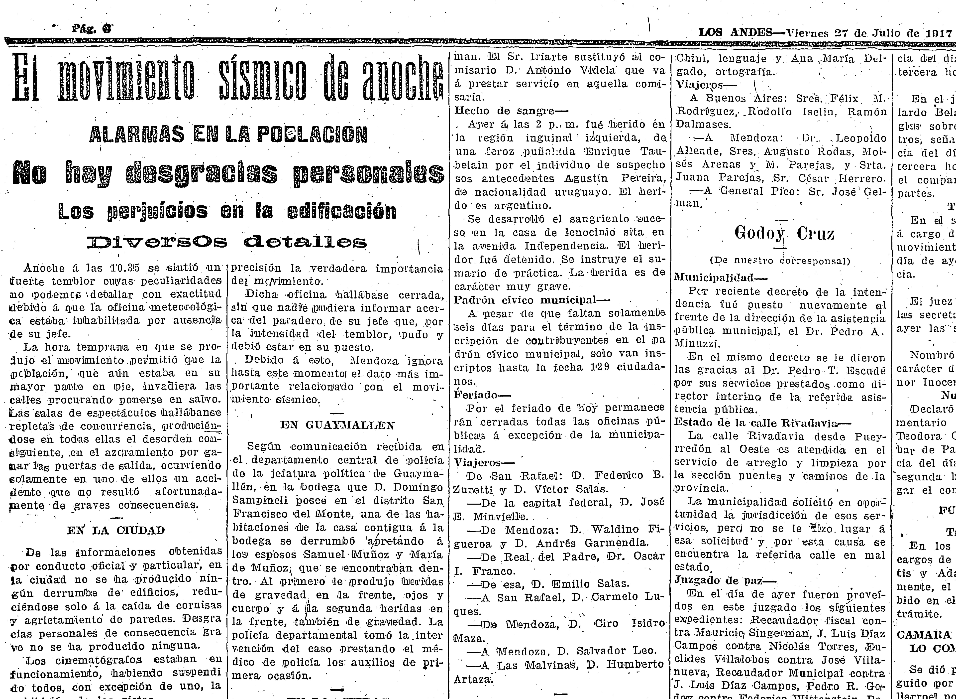 El 27 de julio de 1917, Los Andes publica los primeros relevamientos del terremoto que ocurrió la noche anterior a las 22.35.