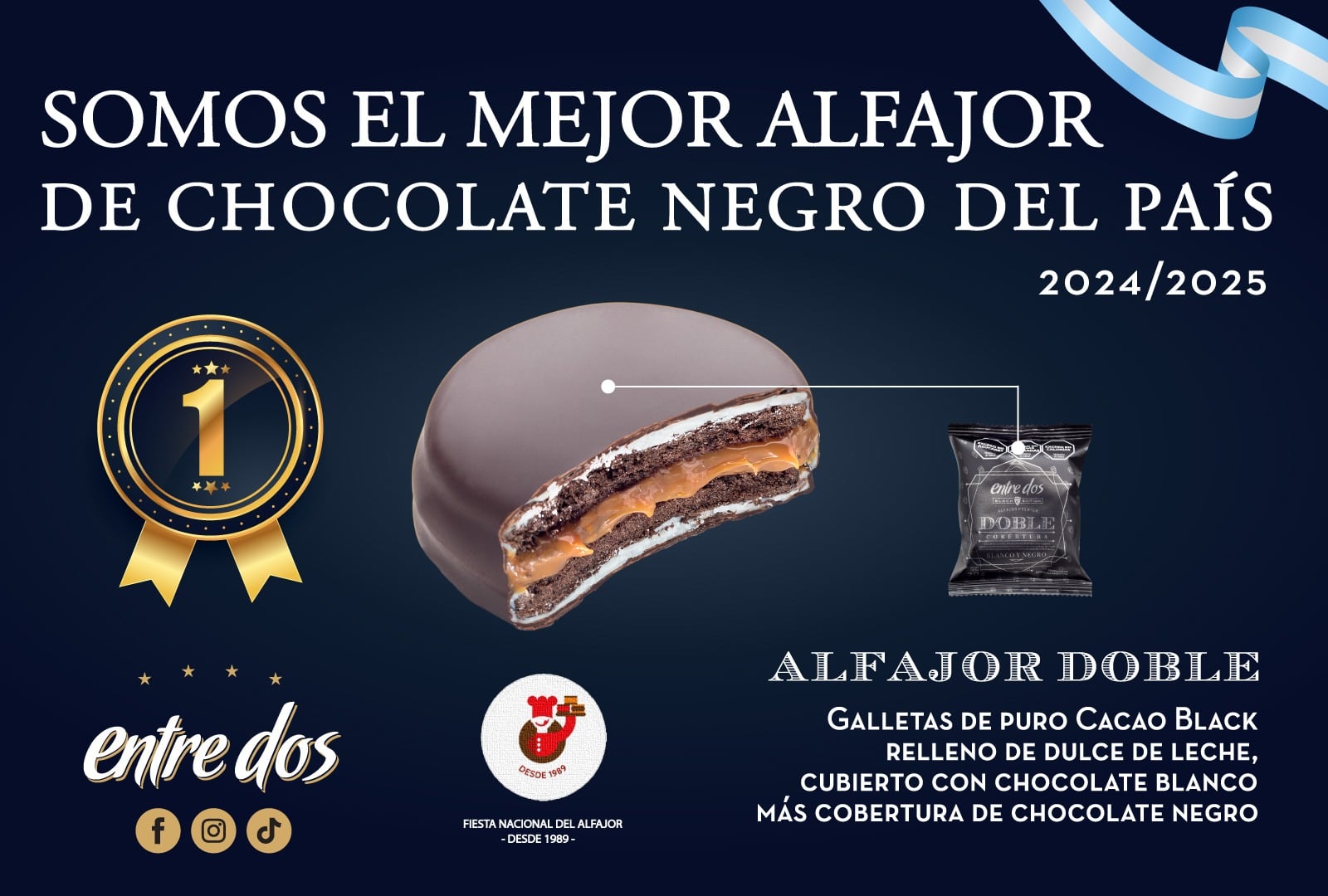 El Alfajor Doble, de la línea Black Edition de Entre Dos fue el primer premio en la categoría Mejor Alfajor de Chocolate de la Argentina en la Fiesta Nacional del Alfajor en la Falda, Córdoba, XXVI edición.