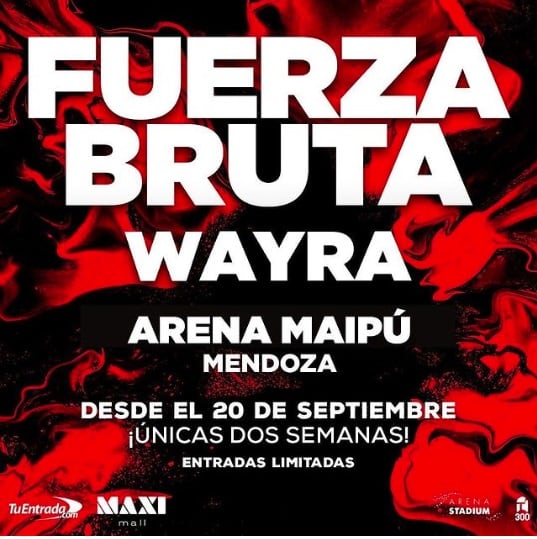 Fuerza Bruta en Mendoza 