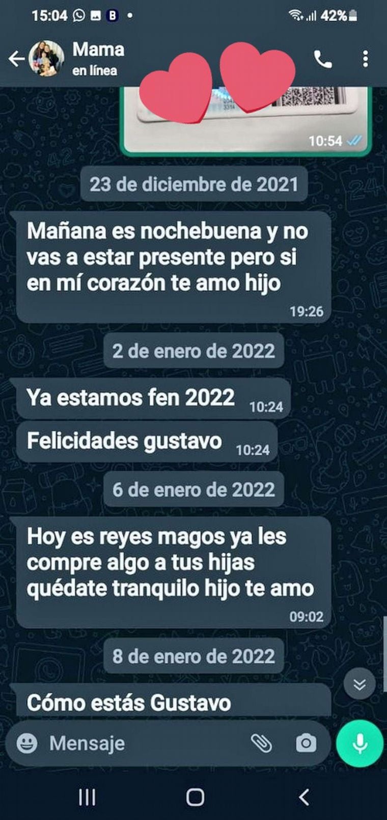 “Mañana es Nochebuena y no vas a estar presente, pero si en mi corazón, te amo hijo”, le dijo el 23 de diciembre pasadas las 19. 