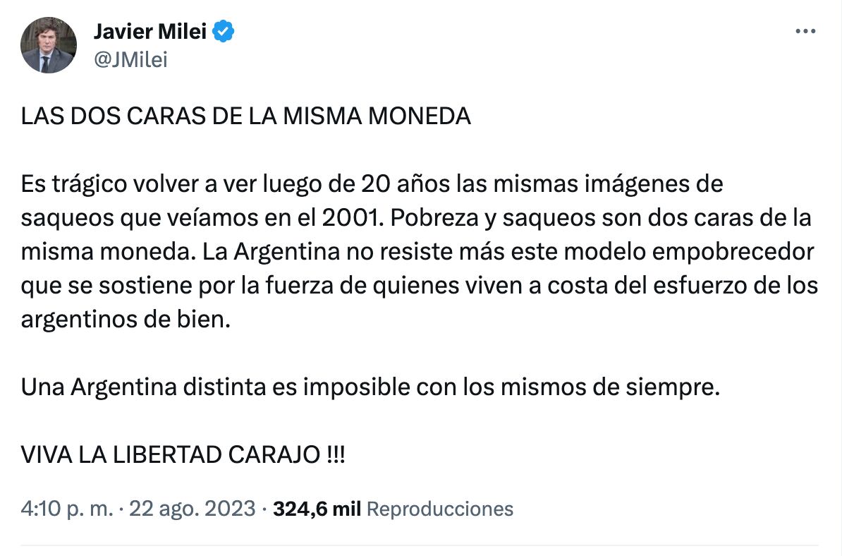 Javier Milei criticó al gobierno por los intentos de saqueos que ocurrieron en los últimos días en el país.