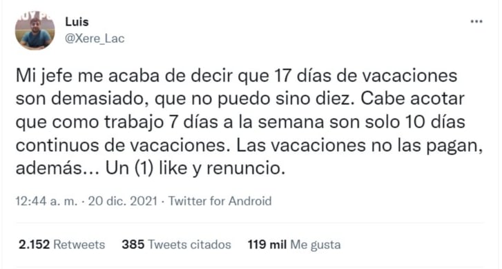 Un joven no recibió las vacaciones que le correspondían y sorprendió a sus seguidores en Twitter con una curiosa pregunta.